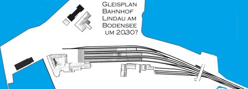 2030 Lindau Bahnhof Insel Gleisplan GLP Bodensee# Kopie