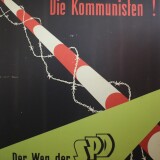 Wahlplakat_SPD_Wer_sperrt_die_Grenzen_die-_Kommunisten_Werbung_50er_Jahre_historisch_Automuseum_Schramberg_2025_Mai