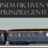 BR_15_S_2-6_fiktiv_Hofzug_Bayern_koniglicher_Salonwagen_Ludwigswagen_Konig__Ludwig_Prinzregent_Luitpold_z-1